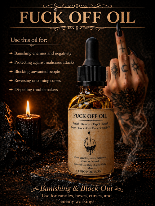 Banishing & Protection Oil • F*ck Off Oil, Remove Negative Energy, Return to Sender, Spiritual Defense
