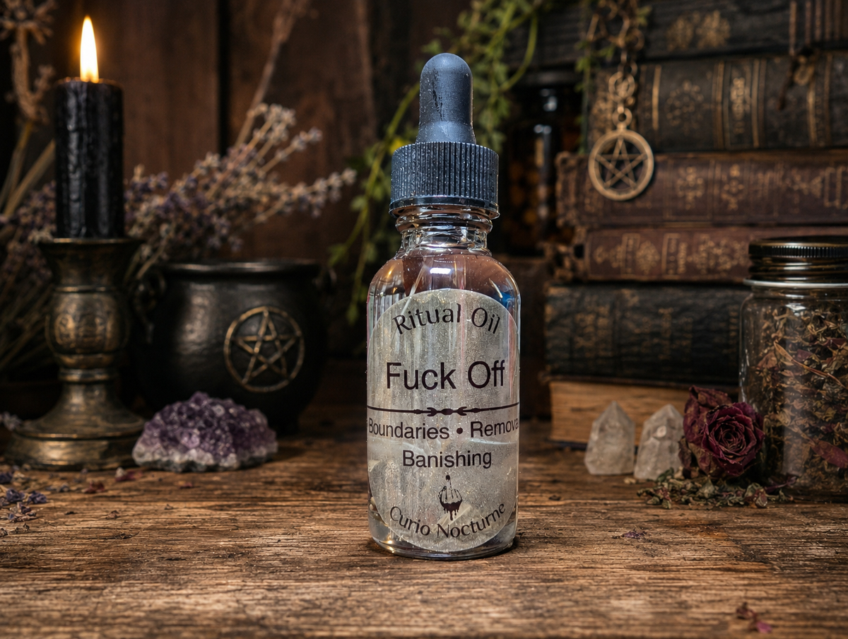 F*ck Off Oil, Remove Negative Energy, Return to Sender, Spiritual Defense • Banishing & Protection Oil
